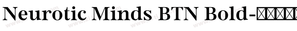 Neurotic Minds BTN Bold字体转换